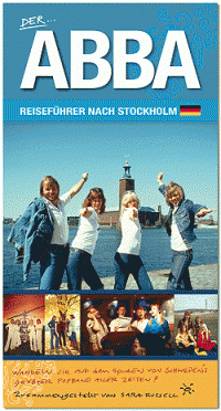 ABBA - Der Reiseführer nach Stockholm 2. aktualisierte Auflage